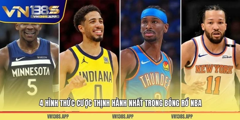 4 hình thức cược thịnh hành nhất trong bóng rổ NBA